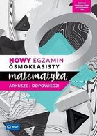 Matematyka SP 8. Nowy egzamin ósmoklasisty. Arkusze