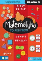 Matematyka. To rozumiem! Klasa 3