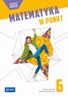 Matematyka w punkt. Zeszyt ćwiczenia. Klasa 6 szkoła podstawowa