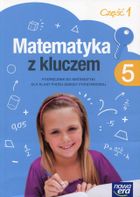 Matematyka z kluczem. Szkoła podstawowa. Klasa 5. Część 1. Podręcznik
