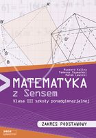 Matematyka z sensem 3. Podręcznik. Zakres podstawowy