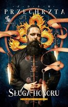 Materia Secunda. Tom 2. Sługa honoru