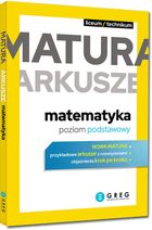 Matura. Matematyka. Arkusze. Poziom podstawowy