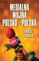 Medialna wojna polsko-polska