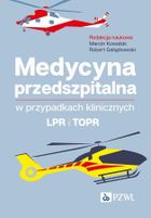 Medycyna przedszpitalna w przypadkach klinicznych