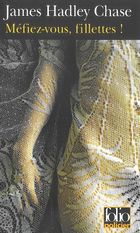 Mefiez-vous, fillettes!