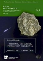 Meteory meteoryty pramateria słoneczna i kosmiczne technologie