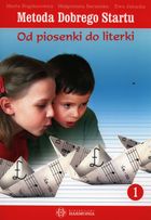 Metoda Dobrego Startu. Od piosenki do literki. Część 1