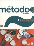 Metodo 3 de espanol. Cuaderno de Ejercicios B1 + CD