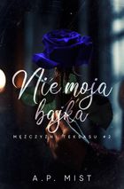 Mężczyźni Teksasu. Tom 2. Nie moja bajka