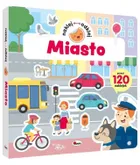 Miasto. Naklej odklej
