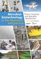 Microbial biotechnology in the laboratory and practice