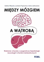 Między mózgiem a wątrobą