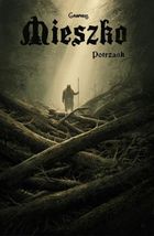 Mieszko. Tom 7. Potrzask