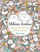 Milion kotów. Wspaniałe ilustracje do kolorowania