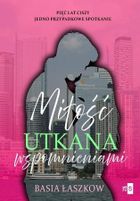 Miłość utkana wspomnieniami