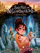 Miłości Kasjopei. Tom 2. Siostry Niezapominajki