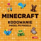 Minecraft. Kodowanie piksel po pikselu