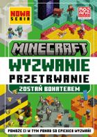 Minecraft. Wyzwanie przetrwanie. Zostań bohaterem