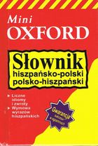Mini słownik Oxford hiszpańsko-polski, polsko-hiszpański