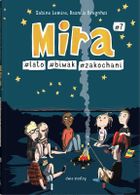 Mira #7. #lato #biwak #zakochani