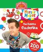Mister Maker. Pan Robótka. Cudeńka