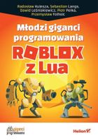 Młodzi giganci programowania. Roblox z Lua