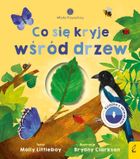 Młodzi przyrodnicy. Co się kryje wśród drzew