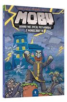 MOBY. Sekretne życie potworów z Minecrafta. Tom 3. Humorek potworek