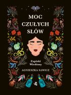 Moc czułych słów. Zapiski Wiedźmy