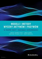 Modele i metody wyceny aktywów i pasywów w świetle teorii i koncepcji rachunkowości