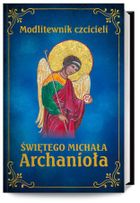 Modlitewnik czcicieli świętego Michała Archanioła