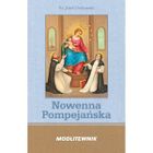Modlitewnik. Nowenna Pompejańska i Różaniec