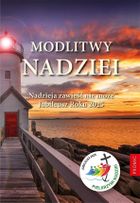 Modlitwy nadziei. Nadzieja zawieść nie może