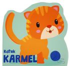 Moi mili przyjaciele. Kotek Karmel