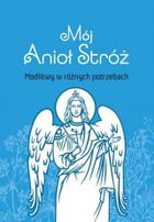 Mój Anioł Stróż