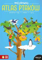 Mój pierwszy atlas ptaków
