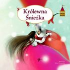 Moje bajki. Królewna Śnieżka