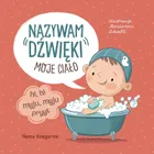 Moje ciało. Nazywam dźwięki
