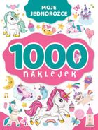 Moje jednorożce. 1000 naklejek
