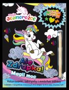 Moje Jednorożce. Ale zdrapka! Część 2. Magii moc