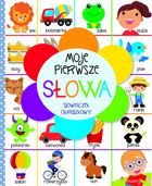 Moje pierwsze słowa. Słowniczek obrazkowy