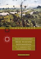 Moje wojenne wspomnienia 1917-1918. Tom 3