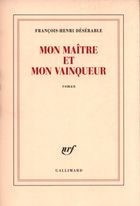 Mon maître et mon vainqueur