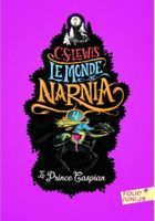 Monde de Narnia. Tom 4. Le prince Caspian