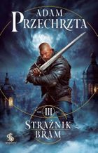 Mons Viridis Magicus. Tom 3. Strażnik Bram