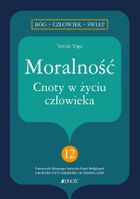 Moralność. Cnoty w życiu człowieka