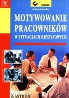 Motywowanie pracowników