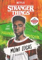 Mówi Lucas. Stranger Things