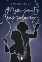 Może świat nas połączy